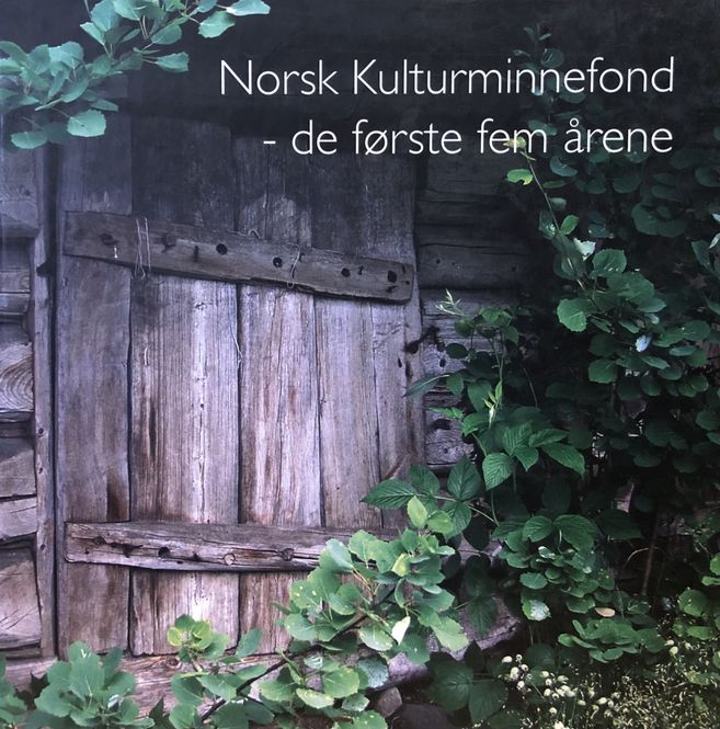 Hovedbilde Norsk kulturminnefond- de første fem årene